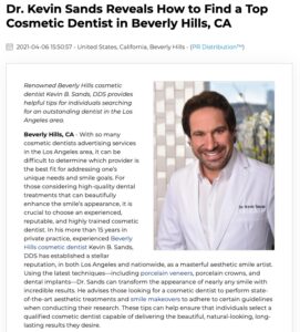 Dr. Kevin Sands provides helpful guidelines for finding a great cosmetic dentist in Beverly Hills and Los Angeles.