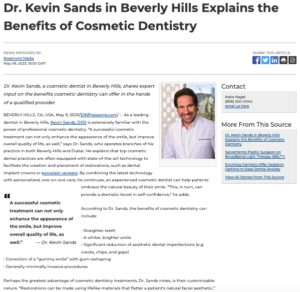 Beverly Hills cosmetic dentist Kevin Sands, DDS discusses the benefits of cosmetic dentistry.